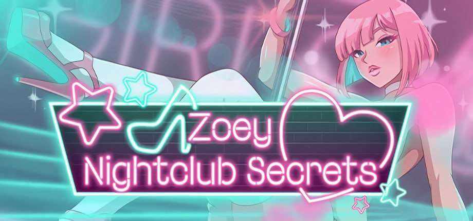 [互动SLG/动态/PC] Zoey – 夜总会的秘密 Zoey – Nightclub Secrets v1.02 官方中文版+DLC [700M/百度]