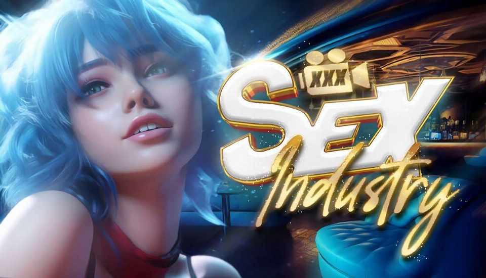 [3D互动/动态/PC] 性产业 XXX Sex Industry XXX 官方中文版 [500M/百度]