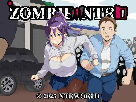 [RPG/官中] 丧尸NTR Zombie NTR [461M]