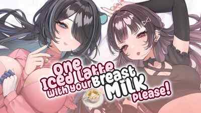 ［SLG/官中/PC/无码 /巨乳］一杯冰拿铁加您的母乳，谢谢！ One Iced Latte With Your Breast Milk, Please! v1.25.9.11［743M］