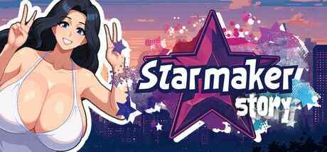 ［SLG/PC/汉化］造星者物语   /Starmaker Story  v1.8A 中文汉化版［1.4G］
