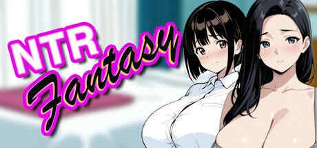 ［SLG/PC/官中］NTR幻想  NTR Fantasy［750M］