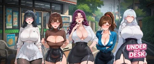 [拨作SLG/后宫] 桌下风云 Under the Desk v0.5.0 官中步兵版 [PC+安卓1.30G]