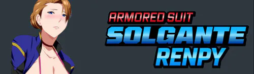 新作[探索SLG/堕落/战斗] 装甲战衣·索尔甘特 Armored Suit Solgante v0.2 AI汉化步兵版 [PC+安卓